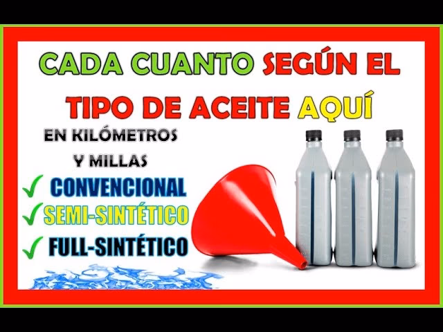 ¿Cuánto dura un aceite semisintético?