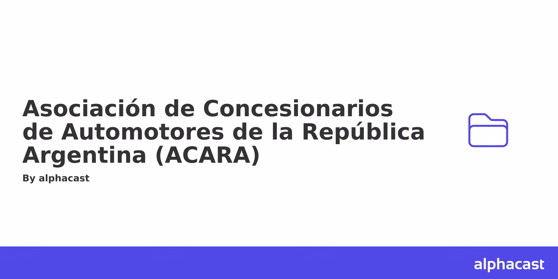 ¿Quién es el presidente de Acara?