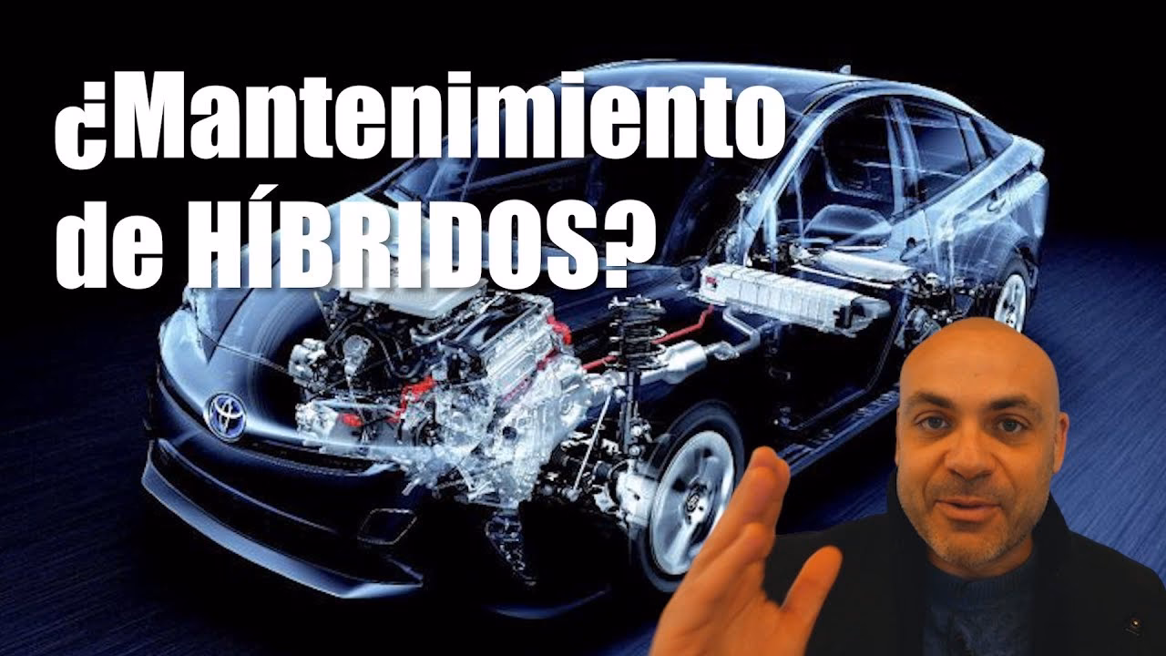 ¿Qué mantenimiento se le da a un carro híbrido?
