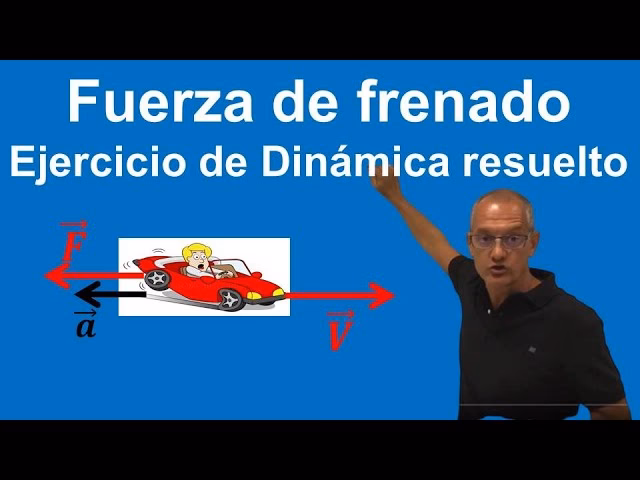 ¿Qué magnitud debe tener una fuerza para detener un automóvil?