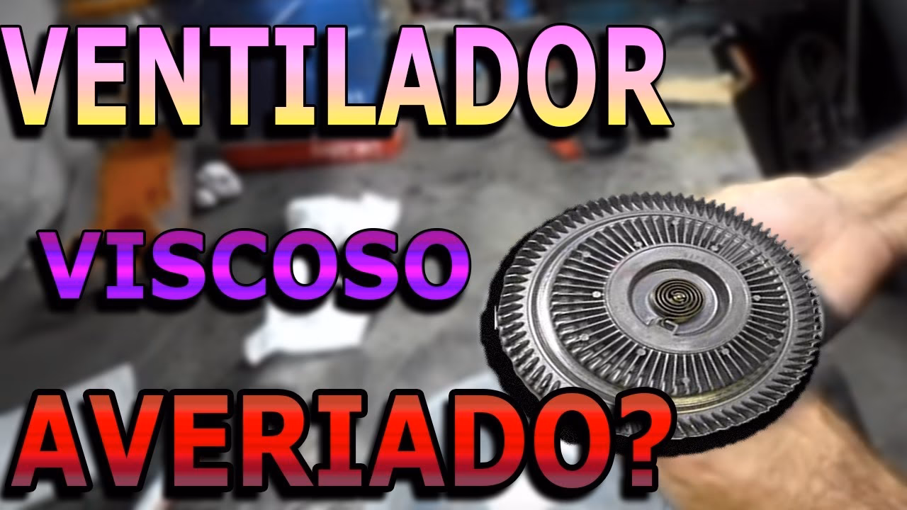 ¿Qué sucede cuando falla un acoplador viscoso?