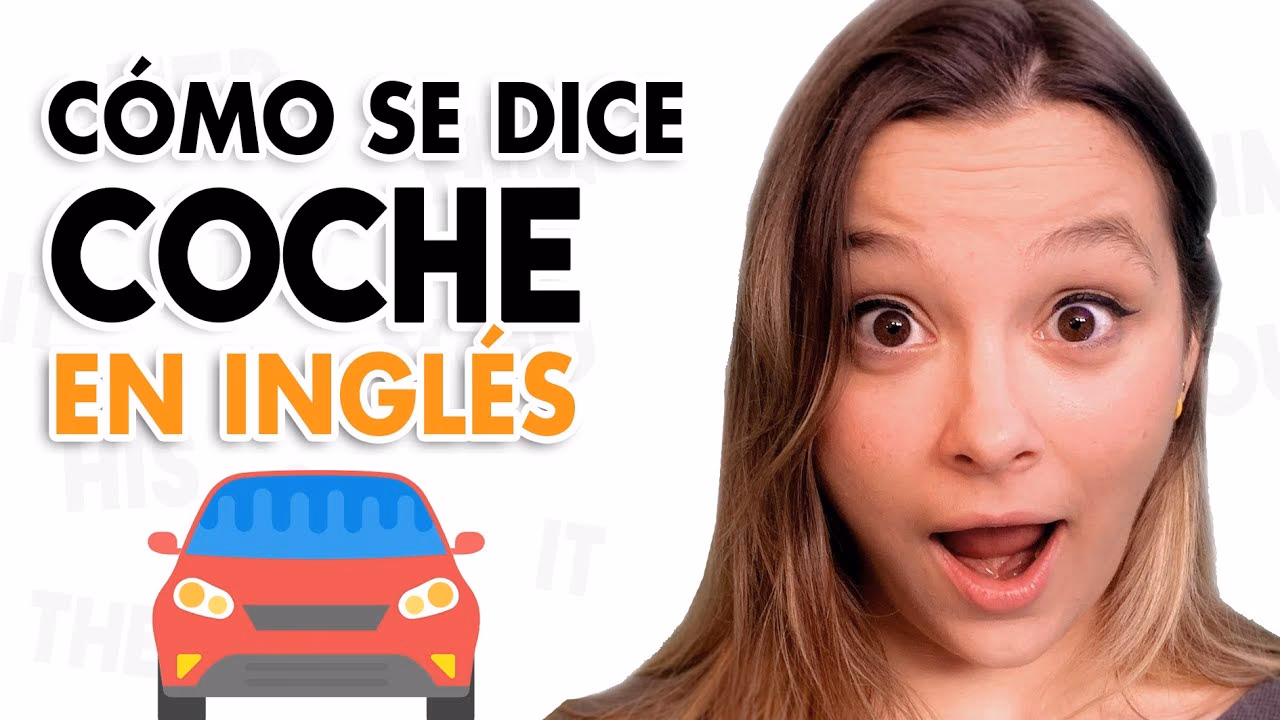 ¿Cómo se dice coche en Estados Unidos?