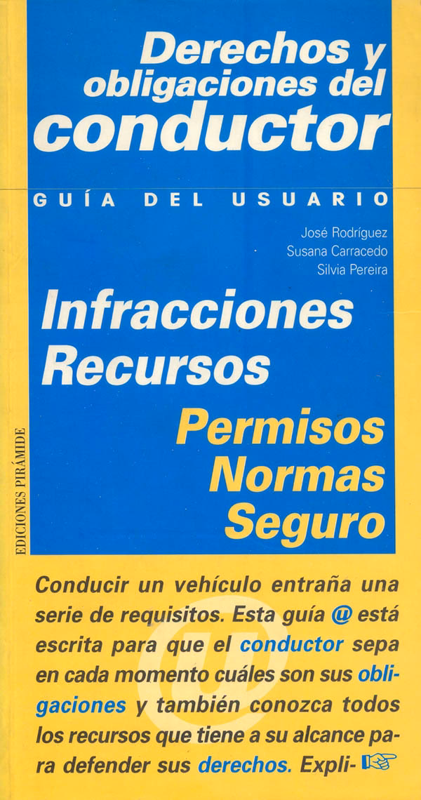 ¿Cuáles son los derechos y deberes de los automovilistas en la vía pública?